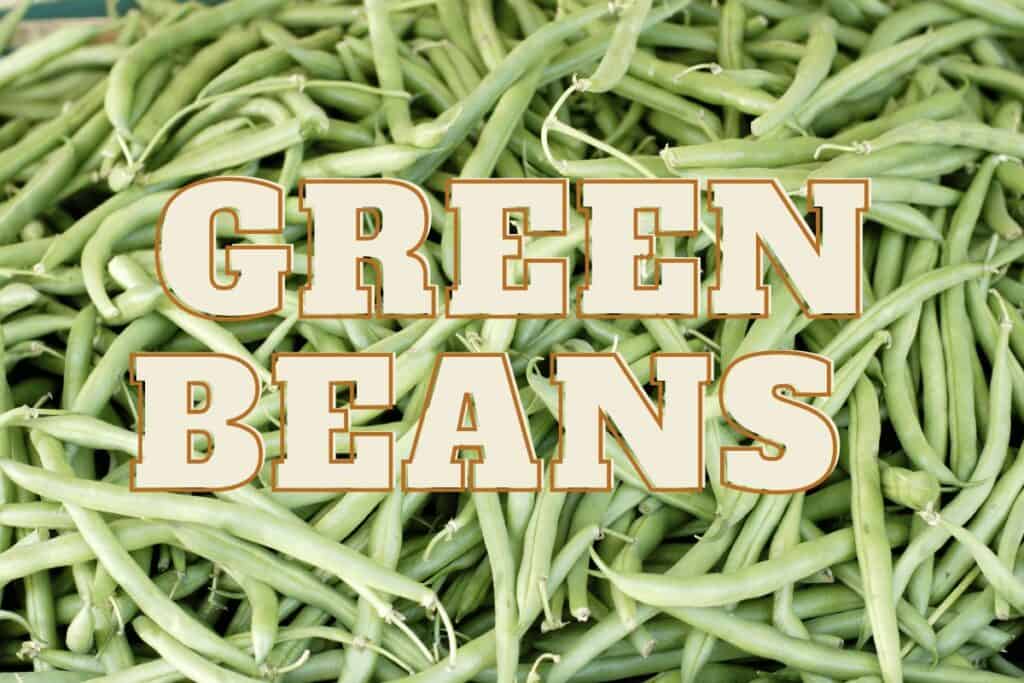 Green Beans